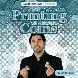 Printing Coins par Ariel Carax et Bazar De Magia