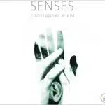 Senses by Christopher Wiehl