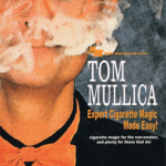 Expert Cigarette Magic Made Easy - 1 par Tom Mullica