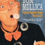 Expert Cigarette Magic Made Easy - 2 par Tom Mullica