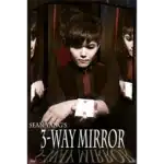 3-Way Mirror von Sean Yang und Magic Soul