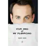 Your mind is my playground par Vincent Hedan