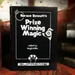 Horace Bennett's Prize Winning Magic von Hugh Miller