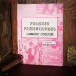 Polished Presentations par Johnny Cooper