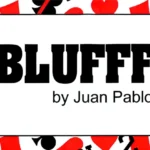 BLUFFF von Juan Pablo