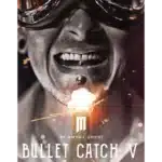 BULLET CATCH V par Mikhail Shmidt