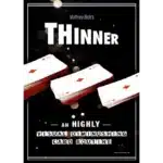 Thinner par Mathieu Bich