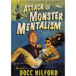 Attack Of Monster Mentalism - Vol 1 par Docc Hilford