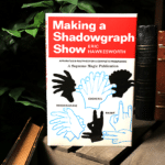 Making a Shadowgraph Show by Eric Hawkesworth