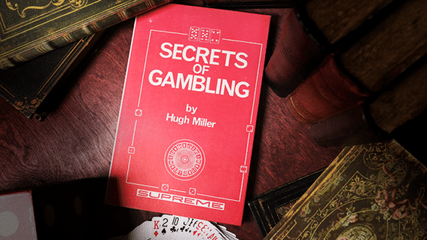 Secrets of Gambling par Hugh Miller