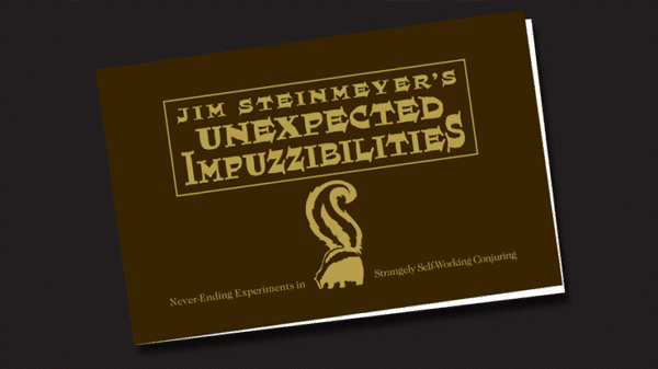 Unexpected Impuzzibilities par Jim Steinmeyer