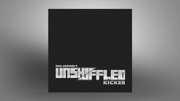 Unshuffled Kicker par Paul Gertner02