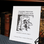 Walking Through a Steel Plate PLUS par U, F, Grant & Ken de Courcy