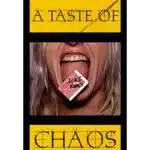 A Taste of Chaos di Loki Kross