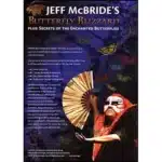 Butterfly Blizzard von Jeff McBride & Alan Wong