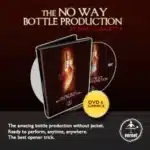 THE NO WAY BOTTLE PRODUCTION par Iñaki Zabaletta et Vernet Magic