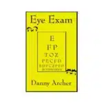 Eye Exam trick von Danny Archer