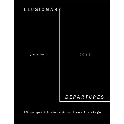 Illusionary Departures di JC Sum