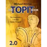 The Topit Book 2.0 by Michael Ammar