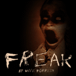 Freak di Dave Forrest