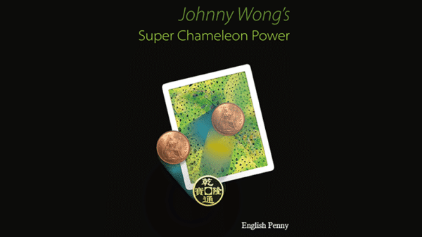 Super chameleon power Version penny anglais par Johnny Wong