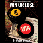 WIN OR LOSE di Wayne Dobson & Alan Wong