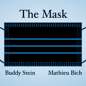 The Mask par Mathieu Bich et Buddy Stein