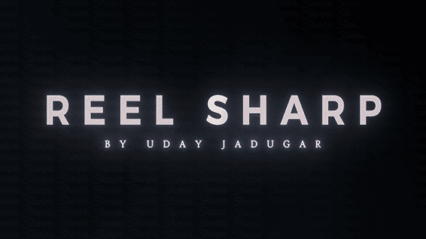 REEL SHARP par UDAY