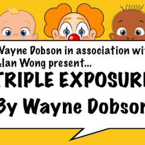 Triple Exposure Wayne Dobson