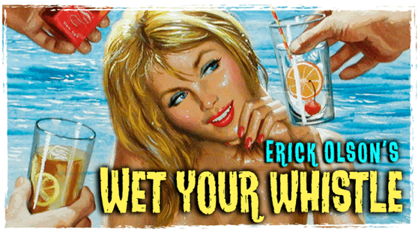 Wet Your Whistle par Erick Olson