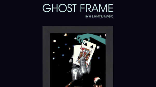 Ghost Frame par Himitsu Magic
