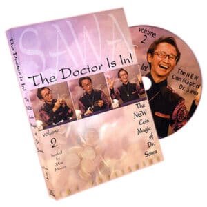 The Doctor Is In The New Coin Magic of Dr. Sawa Vol 2