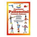 Fantastici Palloncini par Paolo Michelotto et Roberto Menafro