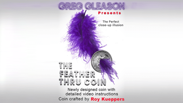 Feather Thru Coin Quarter par Roy Kueppers