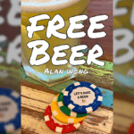FREE BEER par Alan Wong