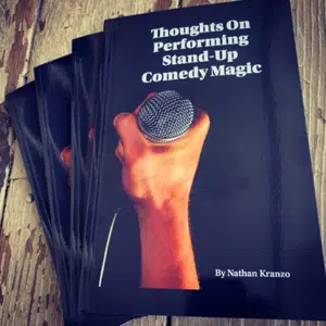 Thoughts On Performing Stand Up Comedy Magic par Nathan Kranzo