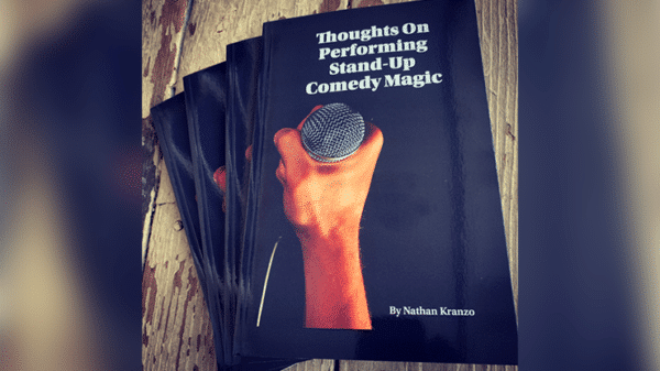 Thoughts On Performing Stand Up Comedy Magic par Nathan Kranzo