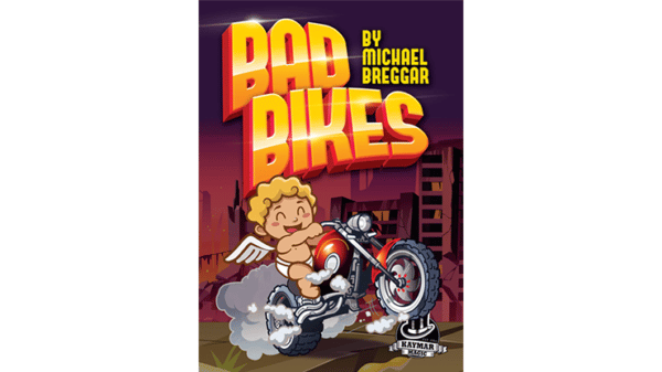 Bad Bikes par Michael Breggar Kaymar Magic