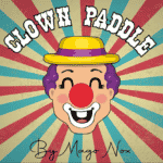 CLOWN PADDLE by NOX