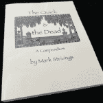 The Quick and the Dead by Mark Strivings