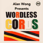 Wordless Cords par Alan Wong
