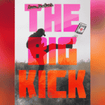 The Big Kick par Liam Montier