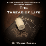 The Thread of Life di Wayne Dobson & Alan Wong