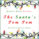 The Santa’s Pom Pom by Gustavo Raley