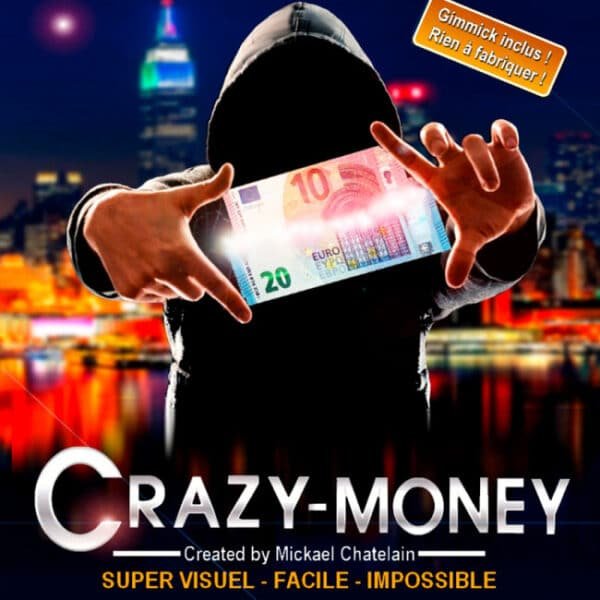 Crazy money par Mickael Chatelain