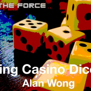 Forcing Casino Dice Set Alan Wong