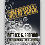Sleightly Out Of Order par Patrick Redford