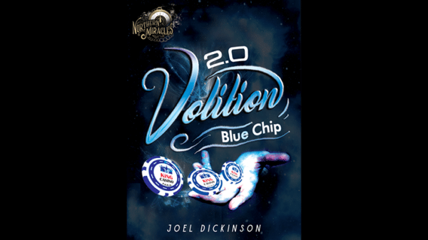 Volition blue chip par Joel Dickinson