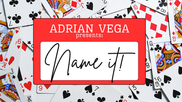 NAME IT ! Adrian Vega