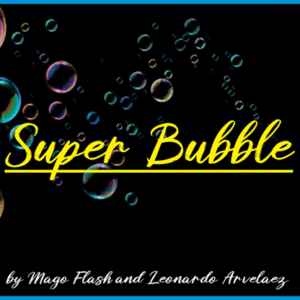 Super bubble set par Mago Flash